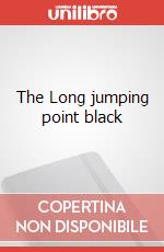 The Long jumping point black art vari a