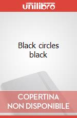 Black circles black art vari a