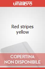 Red stripes yellow art vari a