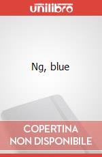 Ng, blue art vari a