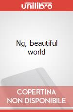 Ng, beautiful world art vari a