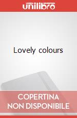 Lovely colours art vari a