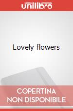 Lovely flowers art vari a