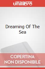 Dreaming Of The Sea art vari a