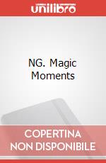 NG. Magic Moments art vari a