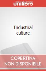 Industrial culture art vari a