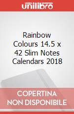 Rainbow Colours 14.5 x 42 Slim Notes Calendars 2018 articolo cartoleria