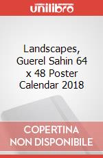 Landscapes, Guerel Sahin 64 x 48 Poster Calendar 2018 articolo cartoleria