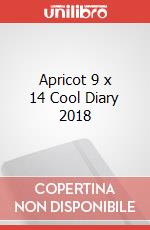 Apricot 9 x 14 Cool Diary 2018 articolo cartoleria