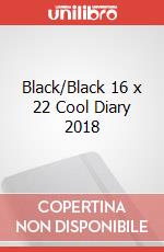 Black/Black 16 x 22 Cool Diary 2018 articolo cartoleria