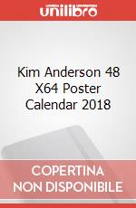 Kim Anderson 48 X64 Poster Calendar 2018 articolo cartoleria