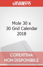 Mole 30 x 30 Grid Calendar 2018 articolo cartoleria