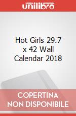 Hot Girls 29.7 x 42 Wall Calendar 2018 articolo cartoleria