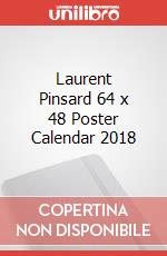 Laurent Pinsard 64 x 48 Poster Calendar 2018 articolo cartoleria