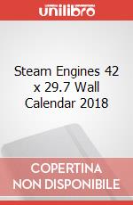 Steam Engines 42 x 29.7 Wall Calendar 2018 articolo cartoleria