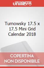 Turnowsky 17.5 x 17.5 Mini Grid Calendar 2018 articolo cartoleria