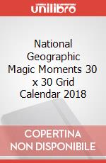 National Geographic Magic Moments 30 x 30 Grid Calendar 2018 articolo cartoleria