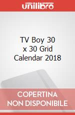 TV Boy 30 x 30 Grid Calendar 2018 articolo cartoleria