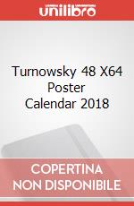 Turnowsky 48 X64 Poster Calendar 2018 articolo cartoleria