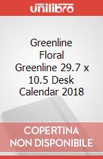 Greenline Floral Greenline 29.7 x 10.5 Desk Calendar 2018 articolo cartoleria