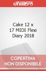 Cake 12 x 17 MIDI Flexi Diary 2018 articolo cartoleria