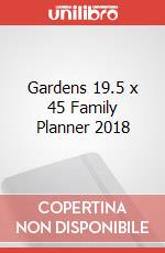 Gardens 19.5 x 45 Family Planner 2018 articolo cartoleria