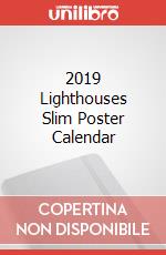 2019 Lighthouses Slim Poster Calendar articolo cartoleria