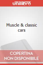 Muscle & classic cars articolo cartoleria