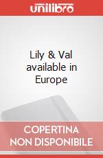 Lily & Val available in Europe articolo cartoleria