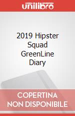 2019 Hipster Squad GreenLine Diary articolo cartoleria