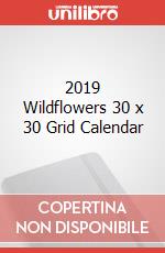 2019 Wildflowers 30 x 30 Grid Calendar articolo cartoleria