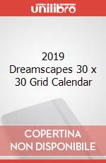 2019 Dreamscapes 30 x 30 Grid Calendar articolo cartoleria
