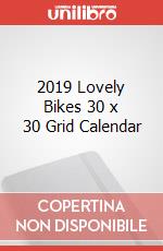 2019 Lovely Bikes 30 x 30 Grid Calendar articolo cartoleria