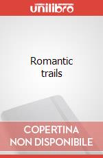 Romantic trails articolo cartoleria