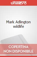 Mark Adlington wildlife articolo cartoleria