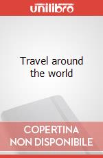 Travel around the world articolo cartoleria