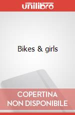 Bikes & girls articolo cartoleria