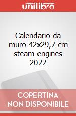 Calendario da muro 42x29,7 cm steam engines 2022 articolo cartoleria
