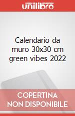 Calendario da muro 30x30 cm green vibes 2022 articolo cartoleria