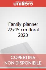 Family planner 22x45 cm floral 2023 articolo cartoleria
