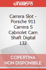 Carrera Slot - Porsche 911 Carrera S Cabriolet Cam Shaft Digital 132 articolo cartoleria di Carrera