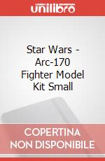 Star Wars - Arc-170 Fighter Model Kit Small articolo cartoleria