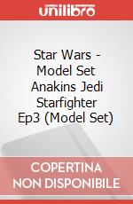 Star Wars - Model Set Anakins Jedi Starfighter Ep3 (Model Set) articolo cartoleria di Disney