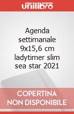 Agenda settimanale 9x15,6 cm ladytimer slim sea star 2021 articolo cartoleria