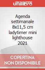 Agenda settimanale 8x11,5 cm ladytimer mini lighthouse 2021 articolo cartoleria
