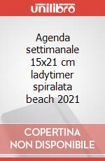 Agenda settimanale 15x21 cm ladytimer spiralata beach 2021 articolo cartoleria