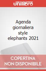 Agenda giornaliera style elephants 2021 articolo cartoleria