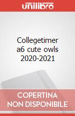 Collegetimer a6 cute owls 2020-2021 articolo cartoleria
