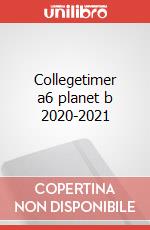 Collegetimer a6 planet b 2020-2021 articolo cartoleria