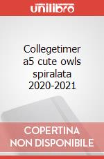 Collegetimer a5 cute owls spiralata 2020-2021 articolo cartoleria
